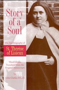 Story of a Soul: The Autobiography of Saint Therese of Lisieux