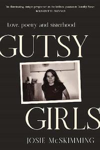 Literary Theory: Gutsy Girls: Love, Poetry and Sisterhood