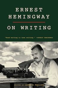 Reference Language: Ernest Hemingway on Writing