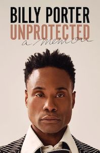 Unprotected: A Memoir