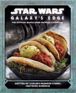 Movies: Star Wars - Galaxy's Edge: The Official Outpost Cookbook