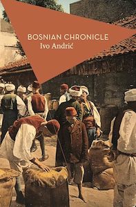Fiction In Translation: Bosnian Chronicle