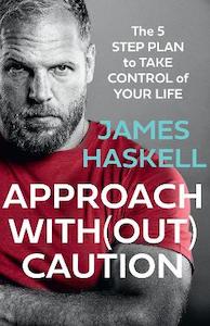 New Arrivals Range: Approach Without Caution: The 5-Step Plan to Take Control of Your Life