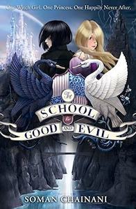 Our Favourite Books: The School for Good and Evil (The School for Good and Evil, Book 1)