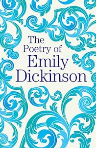 The Poetry of Emily Dickinson