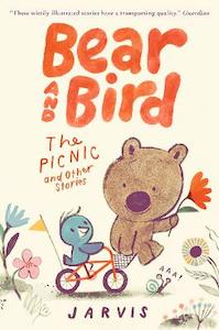 Under 10: Bear and Bird: The Picnic and Other Stories: Book 1 in the internationally bestselling young reader series about friendship from Jarvis