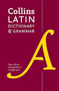 Dictionaries Atlases: Latin Dictionary and Grammar: Your all-in-one guide to Latin