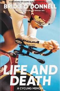 Life and Death: a cycling memoir