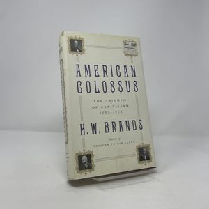 American Colossus: the Triumph of Capitalism, 1865-1900