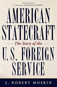 Reduced Vat Physical Books Created By Eas Automated Collection Category Is Equal To Books: American Statecraft: The Story of the U.S. Foreign Service