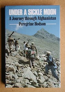 Reduced Vat Physical Books Created By Eas Automated Collection Category Is Equal To Books: Under a Sickle Moon: Journey Through Afghanistan