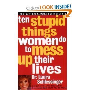 Reduced Vat Physical Books Created By Eas Automated Collection Category Is Equal To Books: Ten Stupid Things Women Do to Mess Up Their Lives