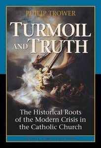 Turmoil and Truth: The Historical Roots of the Modern Crisis in the