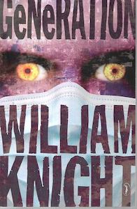 New Zealand Fiction: Generation by William Knight