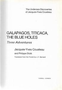 Animals: Galápagos, Titicaca, The Blue Holes: Three Adventures by Jacques-Yves Cousteau and Philippe Diole