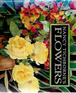 Nz Art: Nancy Tichborne's Flowers by Nancy Tichborne