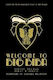 Welcome To Big Biba: Inside The Most Beautiful Store In The World by Steven Thomas