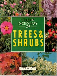 Colour Dictionary Of Trees And Shrubs by Yeap Ban Har and Peter McHoy