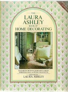 The Laura Ashley Book Of Home Decorating by Laura Ashley and Peter Collenette an&hellip;