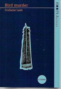 Poetry: Bird Murder by Stefanie Lash