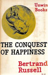 Philosophy: The Conquest Of Happiness by Bertrand Russell