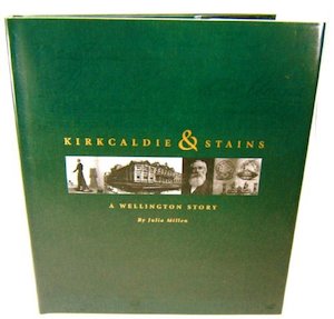 Wellington: Kirkcaldie & Stains: a Wellington Story by Julia Millen