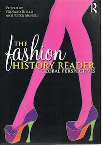 The Fashion History Reader: Global Perspectives by Giorgio Riello