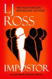 Impostor: An Alexander Gregory Thriller (The Alexander Gregory Thrillers) by LJ Ross