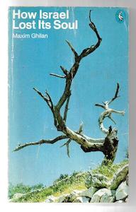 Jewish: How Israel Lost Its Soul by Maxim Ghilan