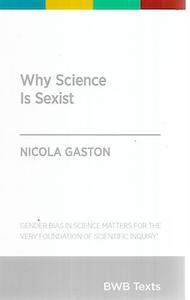 Nz Non Fiction: Why Science Is Sexist by Nicola Gaston