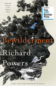 Fiction: Bewilderment by Powers Richard