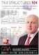 Tax Structures 101. A Guide to Asset Planning. by Matthew Gilligan