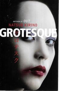 Mysteries: Grotesque by Natsuo Kirino