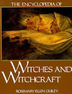 Occult: The Encyclopedia Of Witches And Witchcraft by Rosemary Ellen Guiley