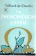 The Phenomenon Of Man by Teilhard De Chardin