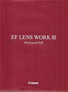 EF Lens Work III : The Eyes Of EOS