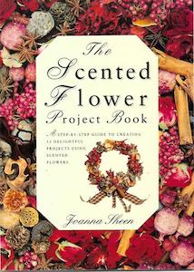 Hobby Crafts: The Scented Flower Project Book by Joanna Sheen