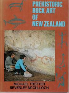 Maori: Prehistoric Rock Art Of New Zealand by Beverley McCulloch and Michael Trotter