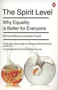Non Fiction: The Spirit Level: Why Equality Is Better For Everyone by Kate Pickett and Richard Wilkinson