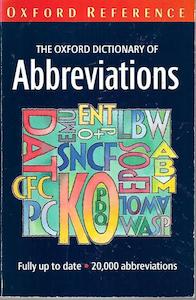 The Oxford Dictionary Of Abbreviations (Oxford Quick Reference)