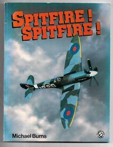 Spitfire! Spitfire! by Michael G. Burns