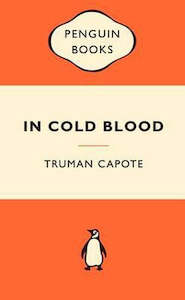 Classics: In Cold Blood by Truman Capote