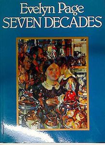 Nz Art: Seven Decades: Evelyn Page by Janet Paul and Neil Roberts