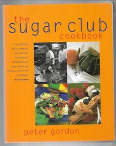 Nz Cooking: The Sugar Club Cookbook by Peter Gordon