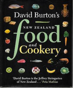 New Zealand Food And Cookery by David Burton