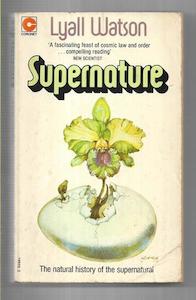 Occult: Supernature - the Natural History of the Supernatural  by Lyall Watson