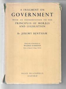 Philosophy: A Fragment on Government And An Introduction To the Principles of Morals And Legislation by Jeremy Bentham