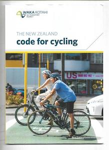 Transport: The New Zealand Code For Cycling by New Zealand Government - NZ Transport Agency