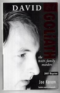 David And Goliath: the Bain Family Murders by Joe Karam