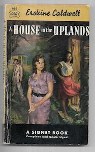 Vintage: A House In The Uplands by Erskine Caldwell